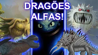 AS 5 ESPÉCIES ALFAS DE COMO TREINAR O SEU DRAGÃO!