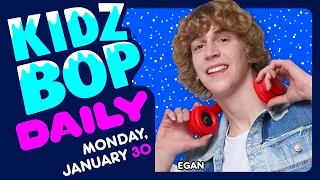 KIDZ BOP Daily - Monday, January 30, 2023