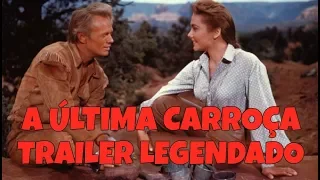 A ÚLTIMA CARROÇA (THE LAST WAGON) 1956 - TRAILER DE CINEMA LEGENDADO