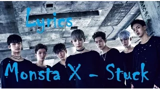 MONSTA X (몬스타엑스) - Stuck (네게만 집착해) Lyrics [MV]