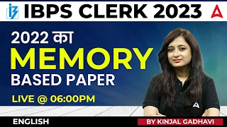IBPS Clerk 2023 | IBPS Clerk English Memory Based Paper 2022 | English by Kinjal Gadhvi
