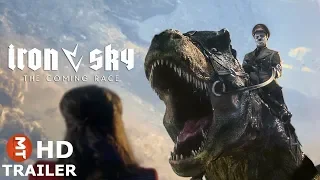 Iron Sky 2  The Coming Race Extended TRAILER (расширенный трейлер) 2019 Nazis Dinosaurs Movie HD