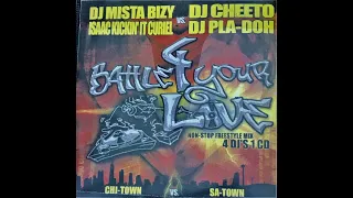 DJ Mista Bizzy Isaac Kickin It Cruiel VS DJ Cheeto DJ Play Doh Battle 4 Your Love Freestyle Mix