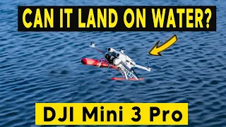 DJI Mini 3 Pro - Can It Land ON WATER !?