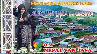 NING UMI LAILA TERBARU NGAJI ASYIK DI O.W NEPAL VAN JAVA