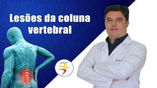 LESÕES DA COLUNA VERTEBRAL - Clínica Reabilitar