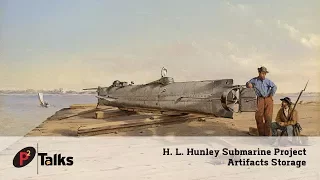 P2 Talks - H.L. Hunley Submarine Project Artifacts Storage System