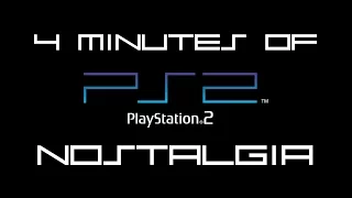 4 Minutes of Playstation 2 Nostalgia..