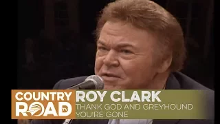 Roy Clark sings "Thank God and Greyhound You're Gone"