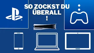 So Zockst du Immer und Überall | PS5 | PS4 Remote Play | PLAYSTATION | Deutsch