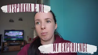 Dyspraxia & Me- My experience with Dyspraxia and how it affects me.