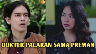 Ftv terbaru 2021 sctv - Kisah cinta Dokter ganteng pacaran sama cewek cantik cucunya preman sadis