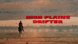 High Plains Drifter 50 years Anniversary (Commentary / Review)