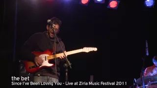The Bet - Since I 've been loving you(live @ Ziria Music Festival)