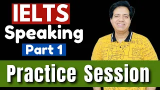 IELTS Speaking Part 1 Practice Session by Asad Yaqub