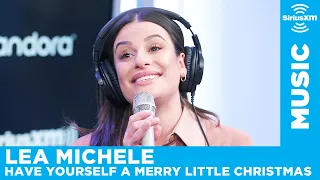 Lea Michele - Have Yourself a Merry Little Christmas (Judy Garland Cover) [LIVE @ SiriusXM]