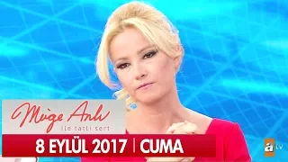 Müge Anlı ile Tatlı Sert 8 Eylül 2017 - Tek Parça