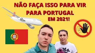 Se você quer vir pra Portugal... NÃO FAÇA ISSO! 🇵🇹