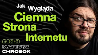 #198 Czy Służby Obserwują Nas w Sieci Cały Czas? Anonymous, Sztuczna Inteligencja - Mateusz Chrobok