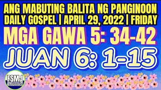 ANG MABUTING BALITA NG PANGINOON | APRIL 29,2022 | DAILY GOSPEL | ANG SALITA NG DIYOS | FSMJ CHANNEL