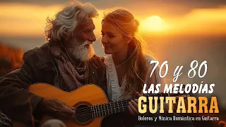 50 Best Guitar Melodies In The World ♫ Legendary And Timeless Spanish Melody