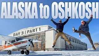 Flying ALASKA to OSH | Day 3 - Pt 1 | Canada Aviation Winter Wonderland