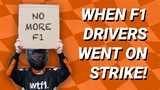 When F1 Drivers Went On Strike! What Really Happened?