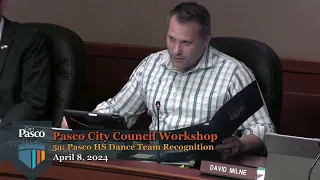 Pasco City Council Workshop, April 8, 2024