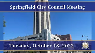 Springfield City Council Meeting Tuesday, October 18, 2022