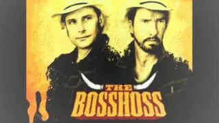 The Bosshoss - Don't Gimme That