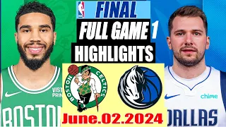 Boston Celtics Vs Dallas Mavericks Game1 Highlights | June 01, 2024 | 2024 NBA Finals