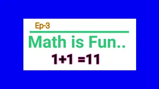 #Fun of mathematics (Ep-3)Proof 1+1=11 ||   How To Prove 1+1=11 || Funny Math.