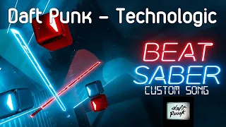 Daft Punk - Technologic | Beat Saber Custom song | Expert | Full Combo (No mistakes)