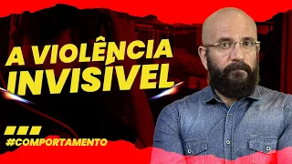 A VIOLÊNCIA INVISÍVEL | Marcos Lacerda, psicólogo