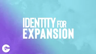 Identity for Expansion | Pastor Terry Davis | Christ Community Church