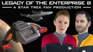 Legacy of the Enterprise B - A Star Trek Fan Production (2023)