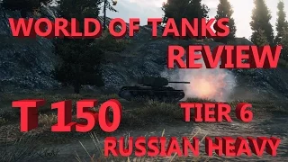 World of Tanks Review of the T150