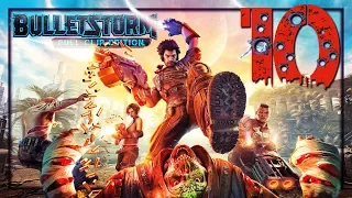 Bulletstorm: Full Clip Edition Прохождение # 10 ● Супергенетическиймутант ► (Русская озвучка)