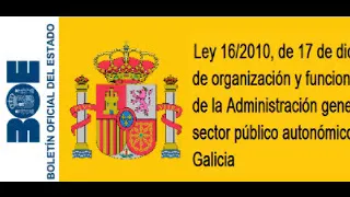 Ley 16/2010, de la Administración general y del sector público autonómico de Galicia