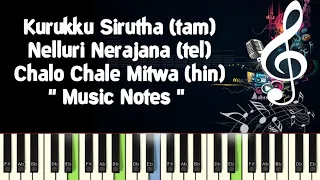 Kurukku Sirithavale/Nelluri Nerajana/Chalo Chale Mitwa/ Piano Notes /Midi File /Karaoke
