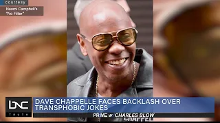 Dave Chappelle Under Fire for ‘Homophobic’ and ‘Transphobic’ Jokes