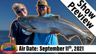 Episode #37, 2021: Trophy Lake Michigan Salmon - PREVIEW