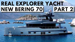 2022 BERING 70 Part 2 NEW DESIGN EXPLORER LONG RANGE YACHT TOUR Transatlantic Expedition Go Anywhere