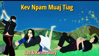 Kev Npam Muaj Tiag.( Nus Tsim Muam). 14/05/2023.