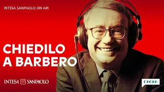 Chiedilo a Barbero - Che cos'è l'amor? (Puntata speciale live) - Intesa Sanpaolo On Air