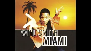 Will Smith - Miami (Never Dull Remix)