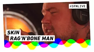 Rag'n'Bone Man - Skin | 3FM Live