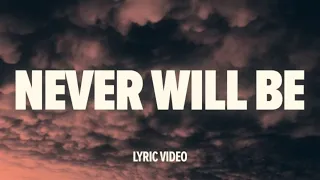 Never Will Be | Official Lyric Video | Victory House Worship