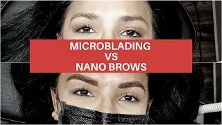 MICROBLADING VS NANO BROWS - Eye brows Permanent Makeup