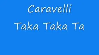 Caravelli - Taka Taka Ta